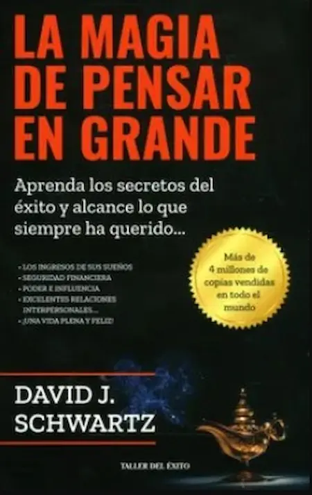La magia de pensar en grande